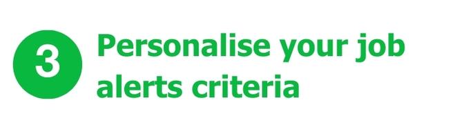 Personalise your job alerts